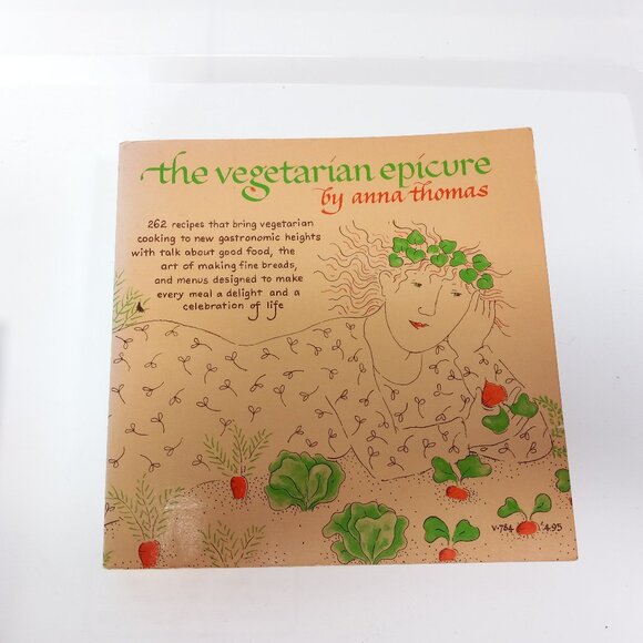 The Vegetarian Epicure Book By Anna Thomas - Picture 1 of 6